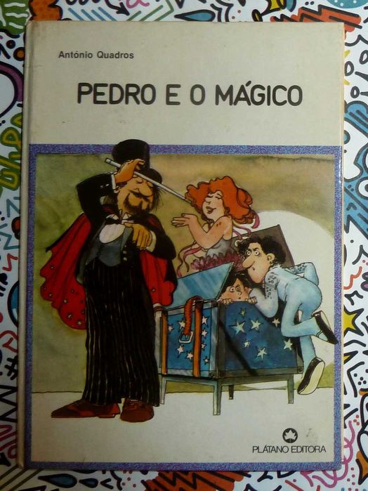 Pedro e o Mágico, António Quadros