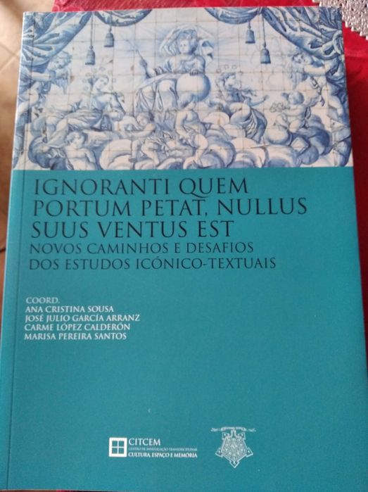 Ignoranti Quem Portum Petat... A. C. Sousa et al.