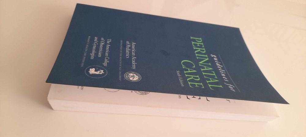 Guidelines for Perinatal Care 6.ª Edição, Academy of Pediatrics