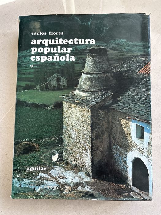 Arquitetura popular espanhola - 1 edicao