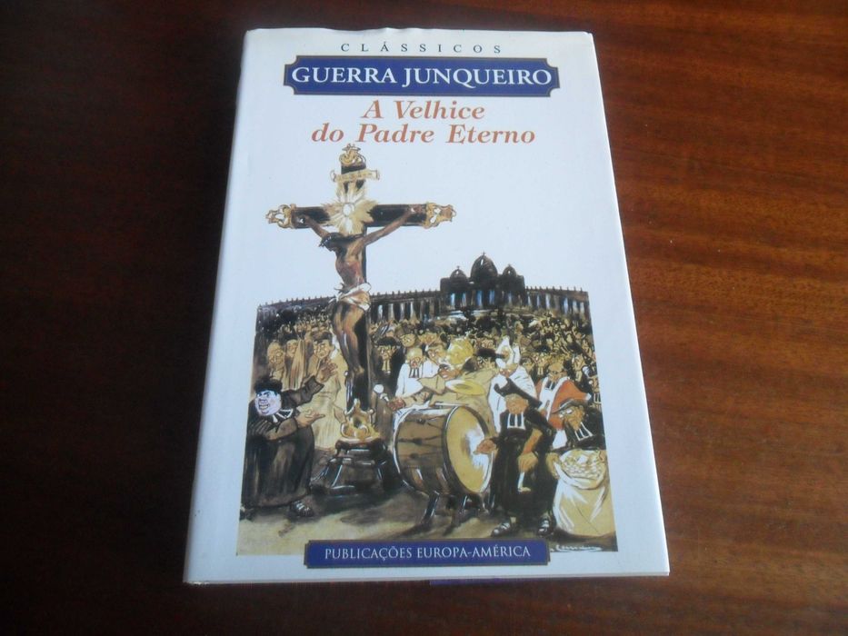 "A Velhice do Padre Eterno" de Guerra Junqueiro - Edição de 2010
