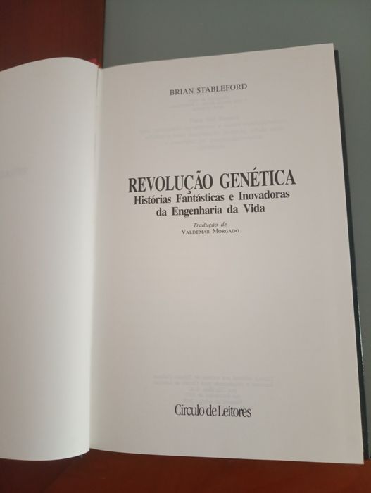 Revolução Genética	Histórias Fantásticas e Inovadoras da Engenharia da Vida*	Título Original: 	Sexual Chemistry	Autor: 	Brian Stableford