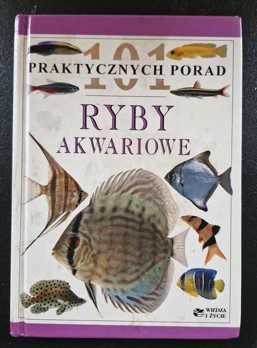 101 praktycznych porad. Ryby akwariowe