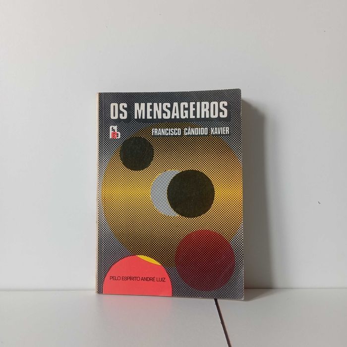 Os Mensageiros - Francisco Cândido Xavier