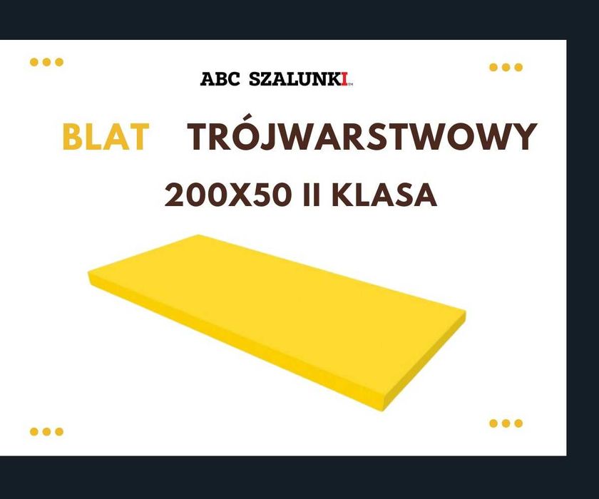 Blaty trójwarstwowe 200 x 50 II klasa nowe strop szalunki sklejka