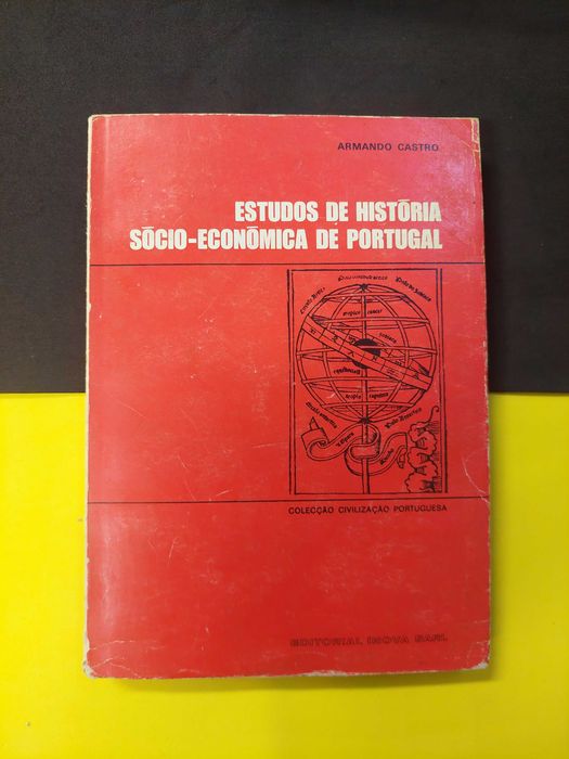 Armando Castro Estudos de História sócioeconómica de Portugal