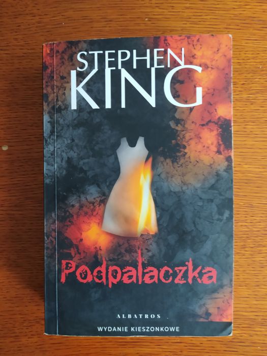 Stephen King  " Podpalaczka "
