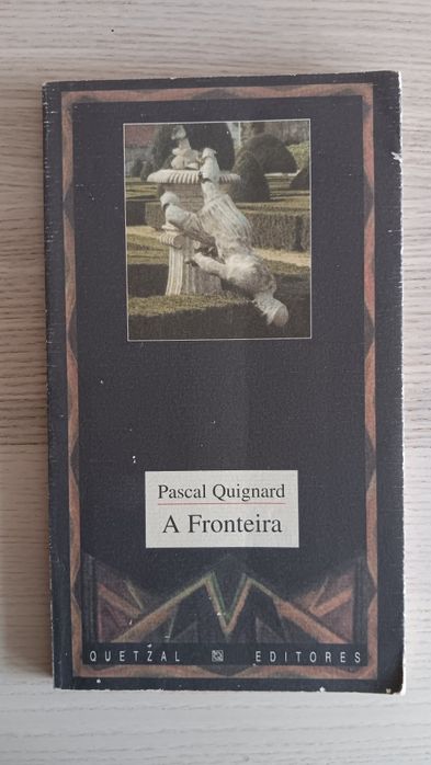 Pascal Quignard, A Fronteira