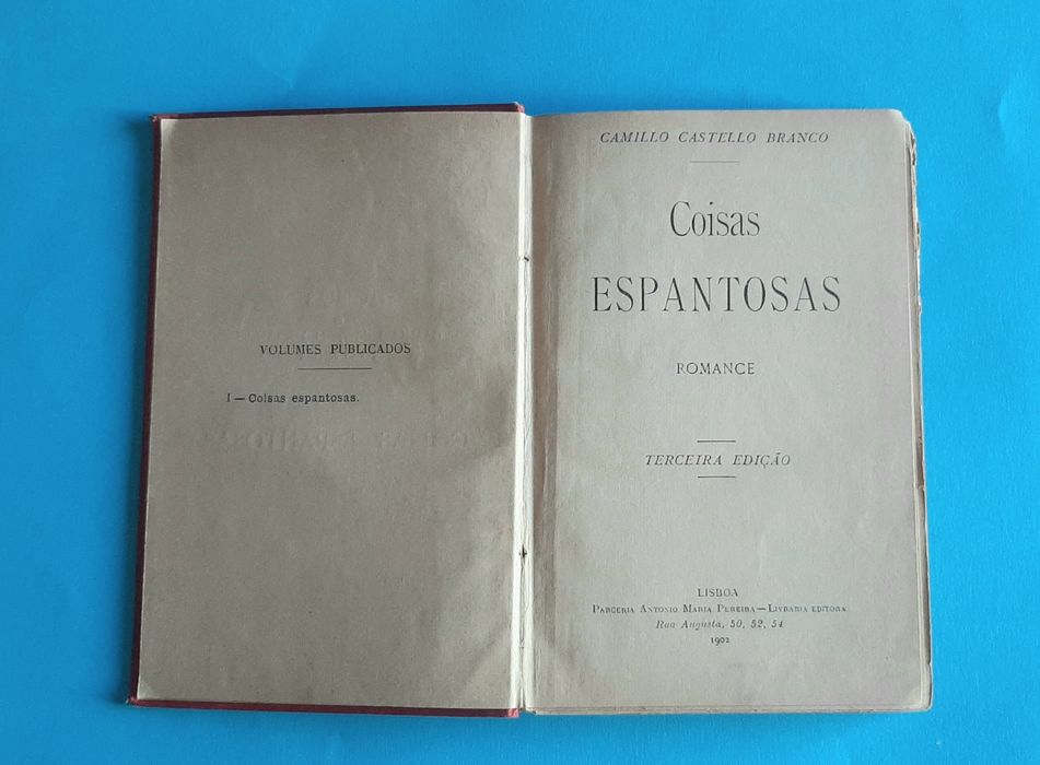 Coisas Espantosas: romance / Camilo Castelo Branco 1902