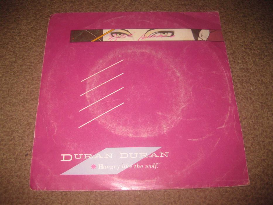 Vinil Single 45 rpm dos Duran Duran "Hungry Like The Wolf"