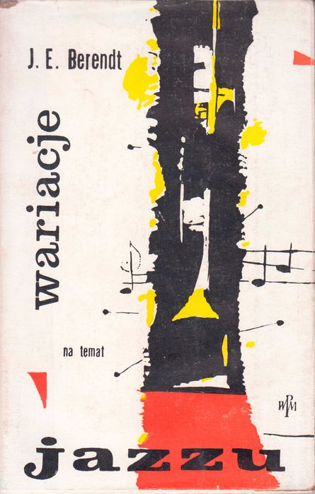 Wariacje na temat jazzu - Joachim Ernst Berendt (1961)
