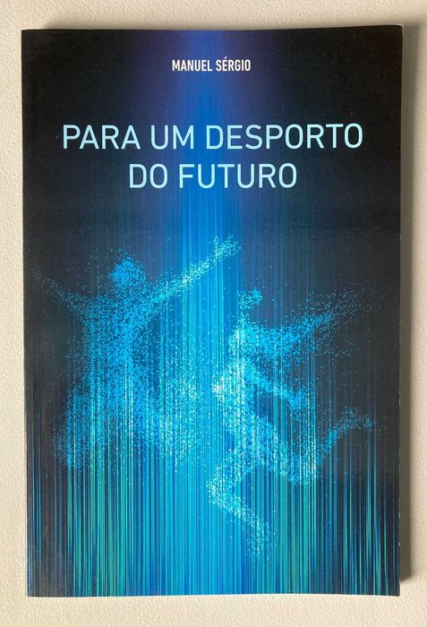Para Um Desporto do Futuro, de Manuel Sérgio