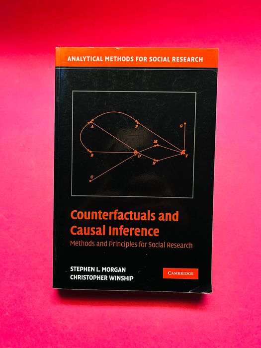 Counterfactuals and Causal Inference - Stephen L. Morgan