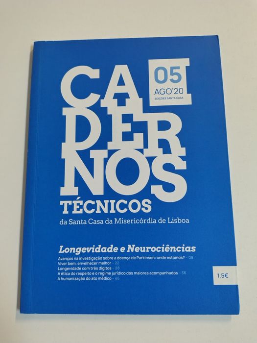Cadernos técnicos da Santa Casa da Misericórdia de Lisboa

Longevidade