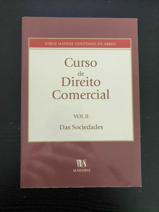 Curso de Direito Comercial Vol. II - JM Coutinho de Abreu