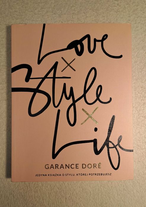 Książka Love Style Life Garance Doré
