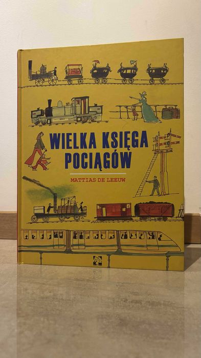 Wielka księga pociągów - książka dla dzieci