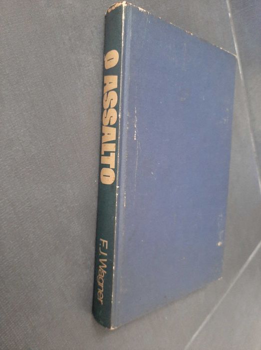 O Assalto de F. J. Wagner
