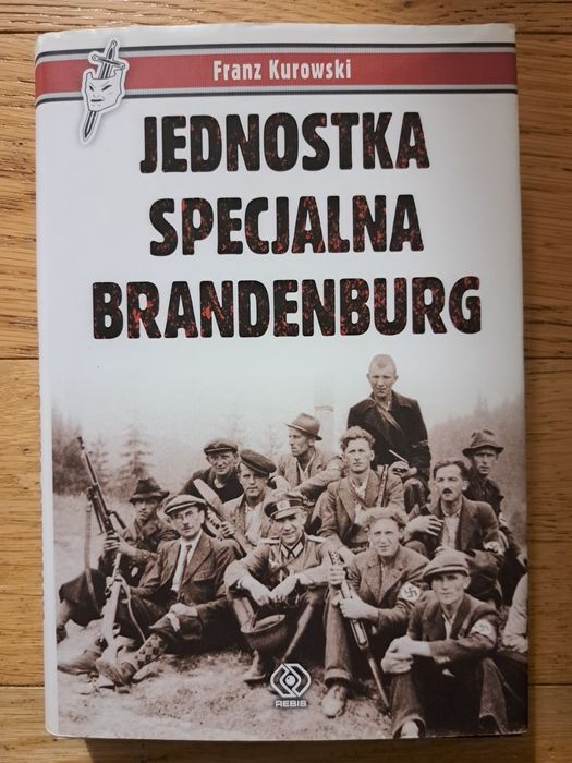Jednostka specjalna Brandenburg Franz Kurowski