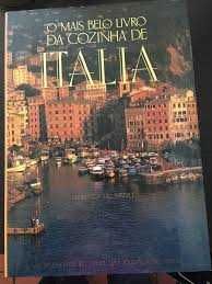 "O Mais Belo Livro da Cozinha de ITÁLIA" de Maria de Lourdes Modesto