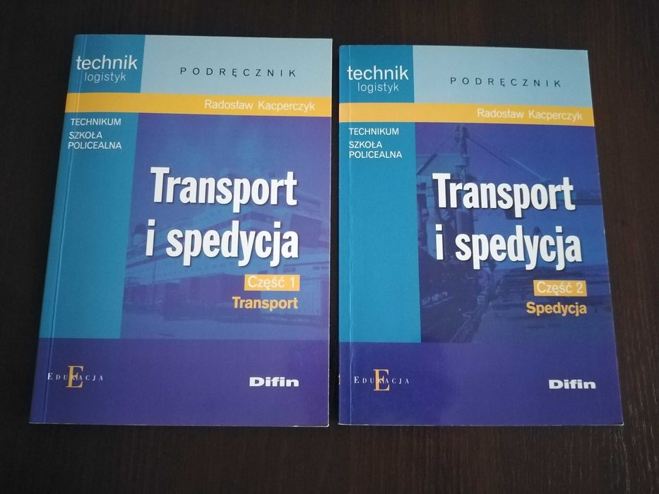 Transport i spedycja. Część 1 i 2. Radosław Kacperczyk