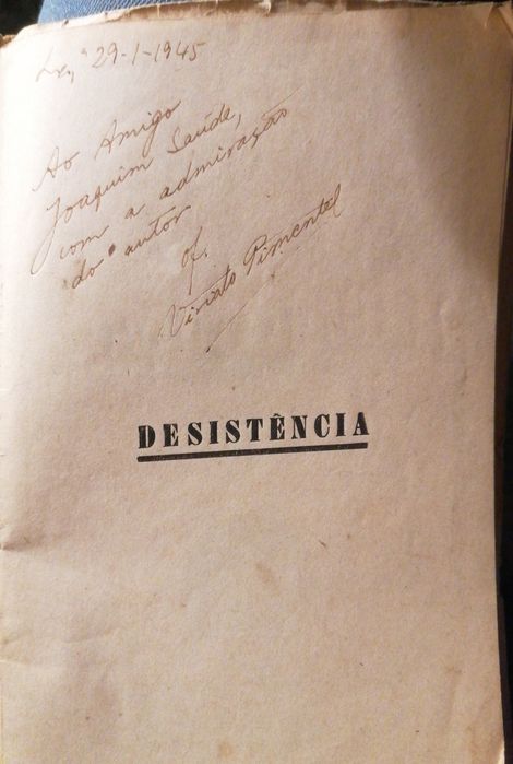 Livro Raro "Desistência" (1943) - Viriato Pimentel - Dedicatória Autógrafa