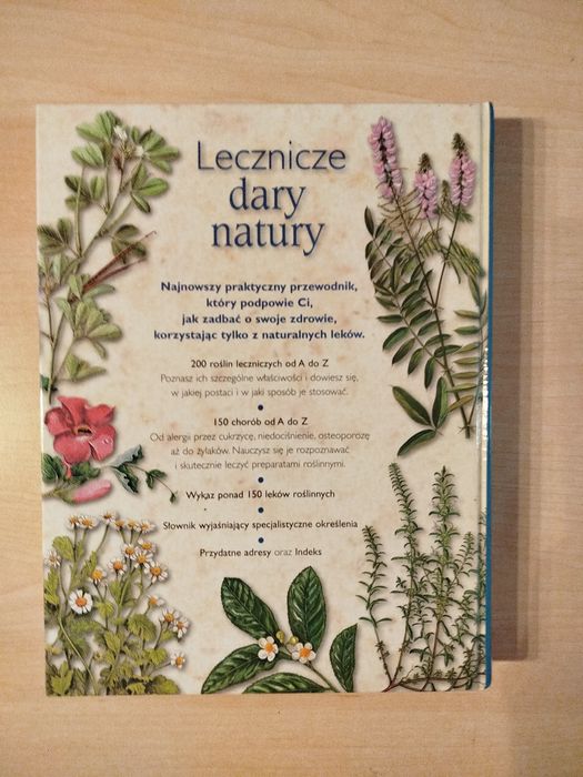 Lecznicze dary natury 200 uzdrawiających ziół