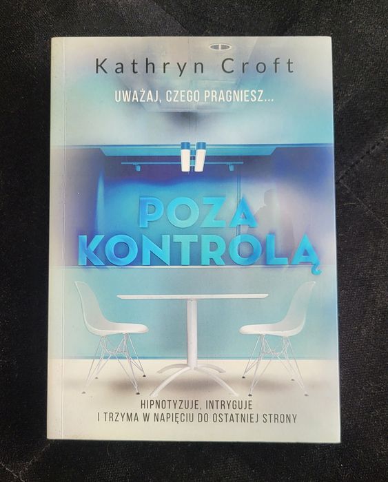 Książka " Poza kontrolą " Kathryn Croft