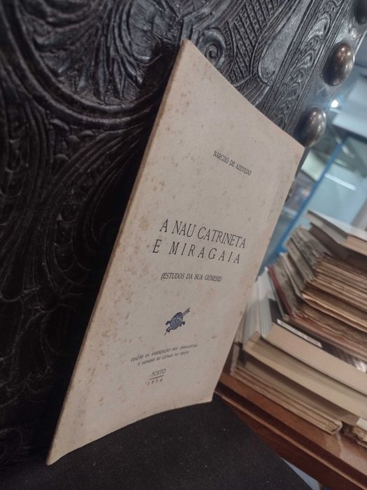 A Nau Catrineta e Miragaia 1956 Narciso de Azevedo