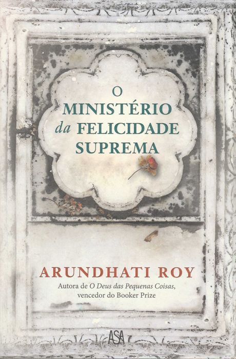 Livro O Ministério da Felicidade Suprema de Arundhati Roy [Portes Inc]