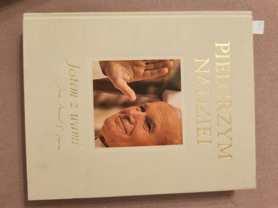 Pielgrzym nadziei Jestem z Wami Jan Paweł II