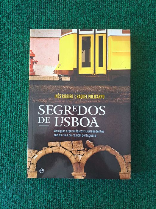 Segredos de Lisboa - Inês Ribeiro & Raquel Policarpo