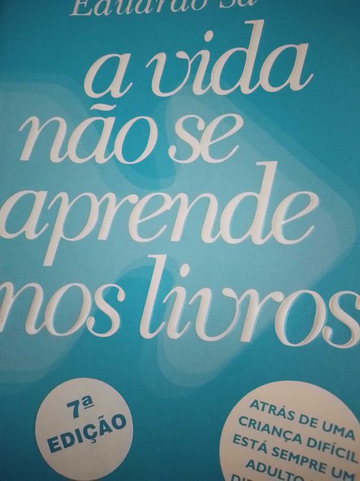 A vida não se aprende nos livros