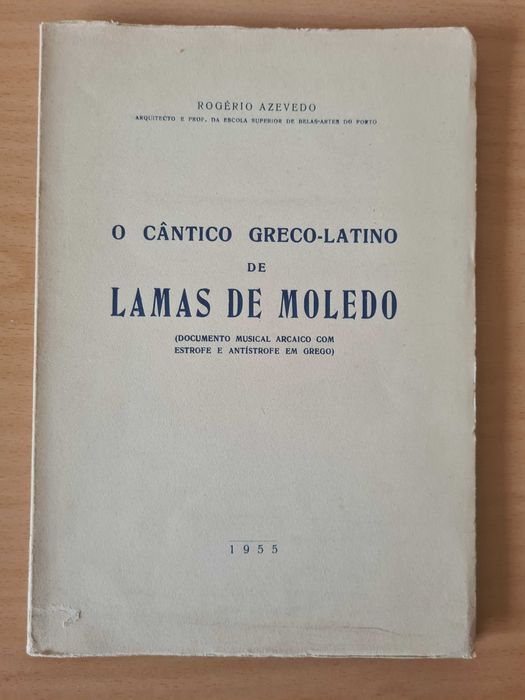 Livro "O Cântico Greco-Latino de Lamas de Moledo"