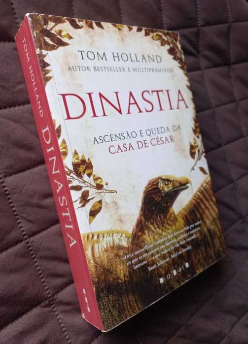 Dinastia; Ascensão e Queda da Casa de César - Tom Holland
