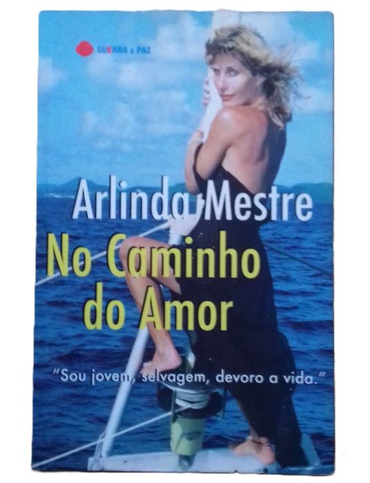 No Caminho do Amor, de Arlinda Mestre