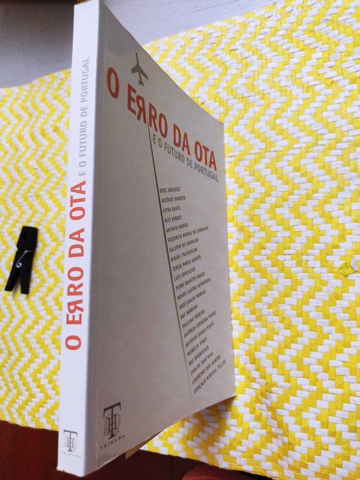 O ERRO DA OTA e o futuro de Portugal
Vários autores