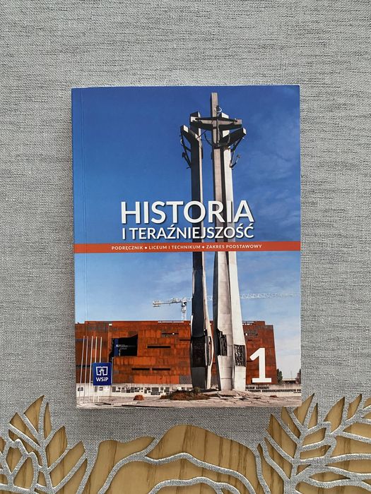 Historia i Teraźniejszość 1, zakres podstawowy