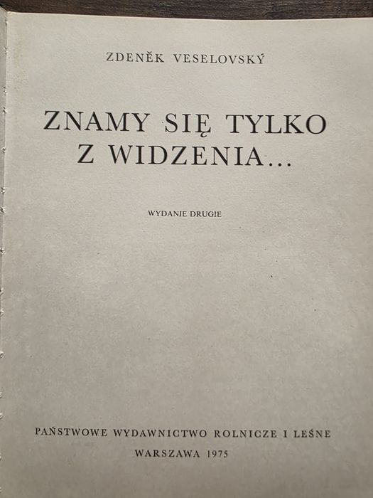 Znamy się tylko z widzenia...