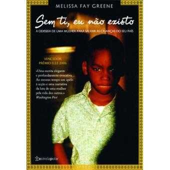 Sem Ti, Eu Não Existo - de Melissa Fay Greene - BARATÍSSIMO