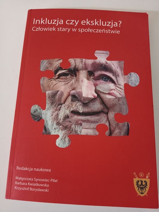 Inkluzja czy ekskluzja. Człowiek stary w społeczeństwie - Synowiec Pił