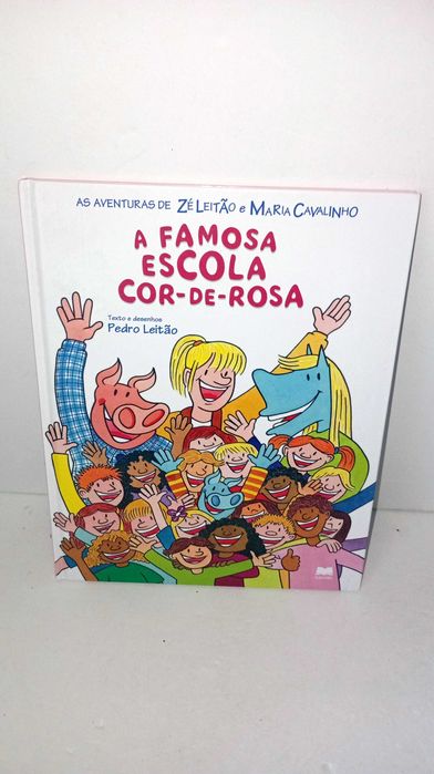 A Famosa Escola Cor-de-Rosa - Pedro Leitão