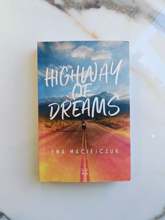 Highway Of Dreams Ewa Maciejczuk