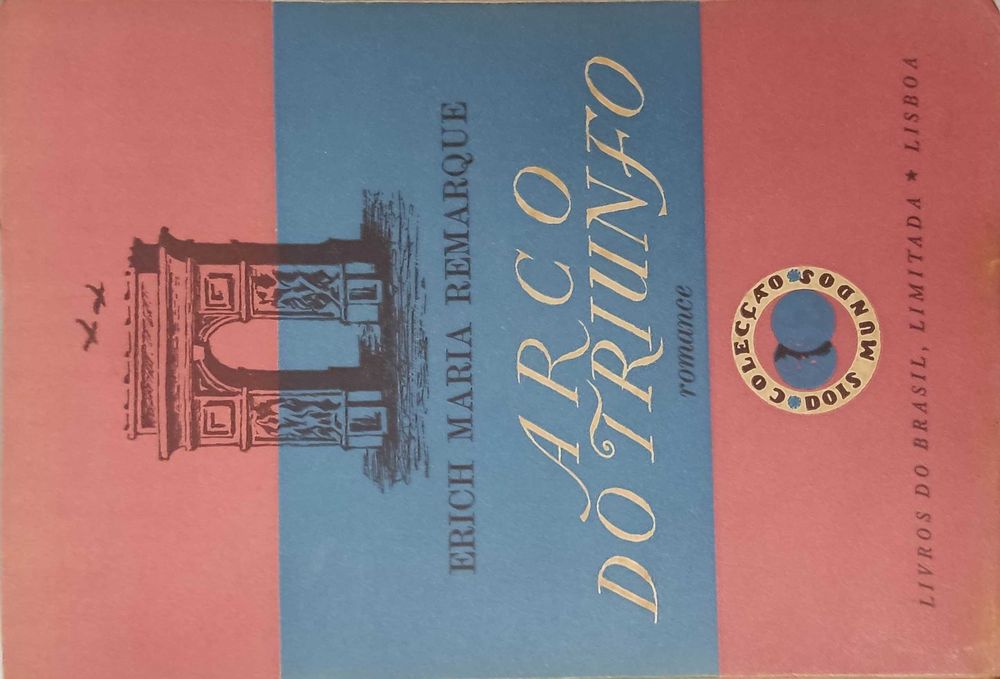 Livro REF-PA2 - Erich Remarque - Arco Do Triunfo