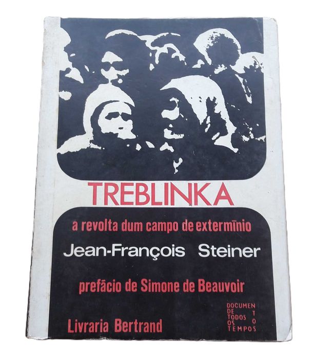 Treblinka, A Revolta de Um Campo de Extermínio, Jean-François Steiner