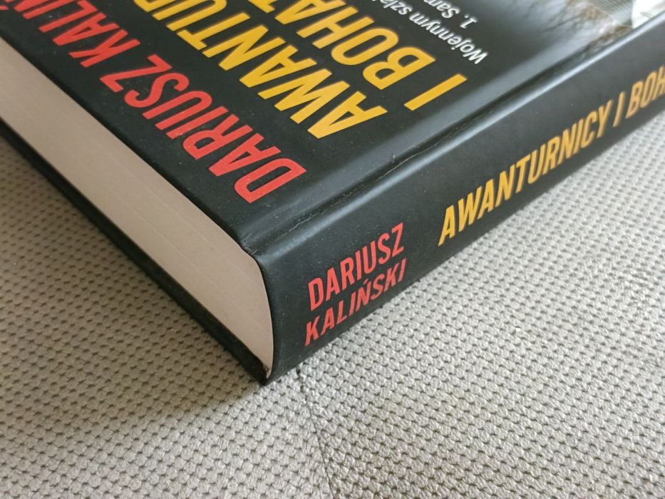Dariusz Kaliński - Awanturnicy i Bohaterowie