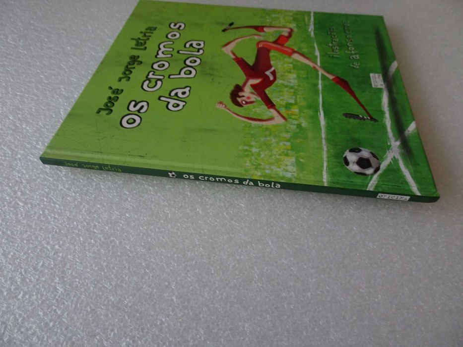 Livro - José Jorge Letria - Os cromos da bola