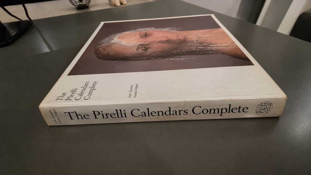 The Pirelli Calendars Complete – Italo Zannier, Guido Vergani