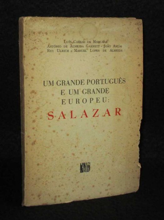 Livro Um Grande Português e um Grande Europeu Salazar