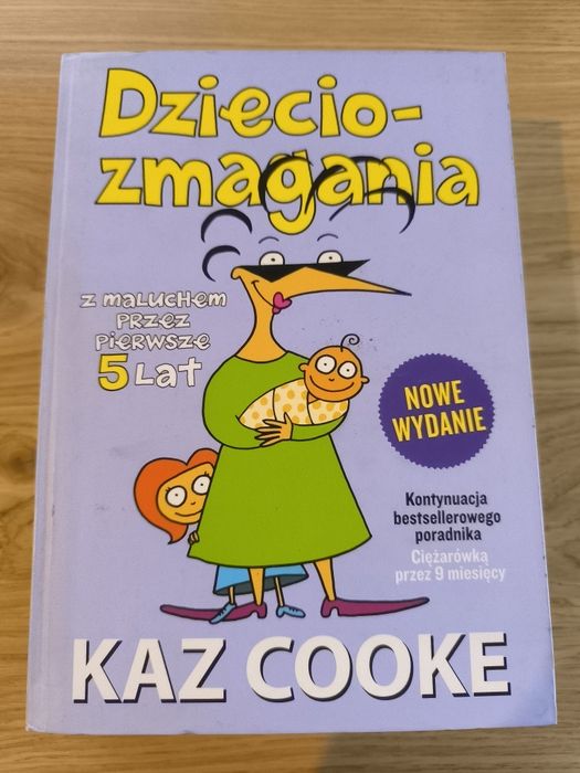 Kaz Cooke "Dzieciozmagania"